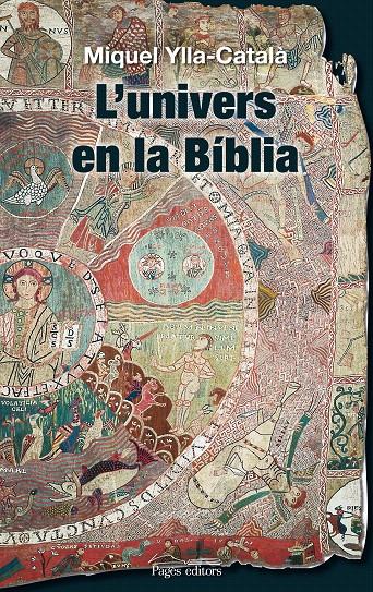 L'UNIVERS EN LA BÍBLIA | 9788497798921 | YLLA-CATALÀ GENÍS, MIQUEL