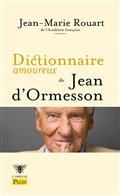 DICTIONNAIRE AMOUREUX DE JEAN D'ORMESSON | 9782259312578 | ROUART, JEAN-MARIE