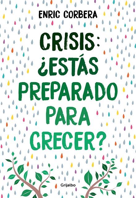 CRISIS, ¿ESTÁS PREPARADO PARA CRECER? | 9788418007484 | CORBERA, ENRIC
