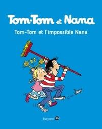TOM-TOM ET NANA TOME 1. TOM-TOM ET L'IMPOSSIBLE NANA | 9782747076340 | JACQUELINE COHEN, BERNARDETTE DESPRES