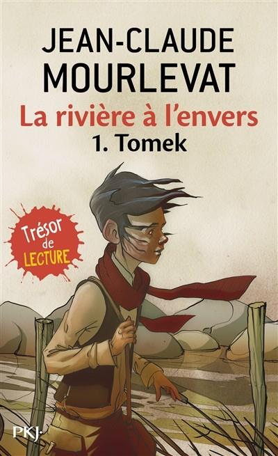LA RIVIERE A L'ENVERS - VOL. 1 TOMEK | 9782266200462 | MOURLEVAT, JEAN-CLAUDE