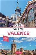 GUIDE UN GRAND WEEKEND VALENCE | 9782017106845 | COLLECTIF