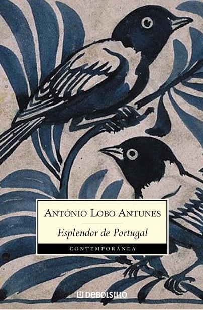 ESPLENDOR DE PORTUGAL | 9788497935623 | LOBO ANTUNES,ANTONIO