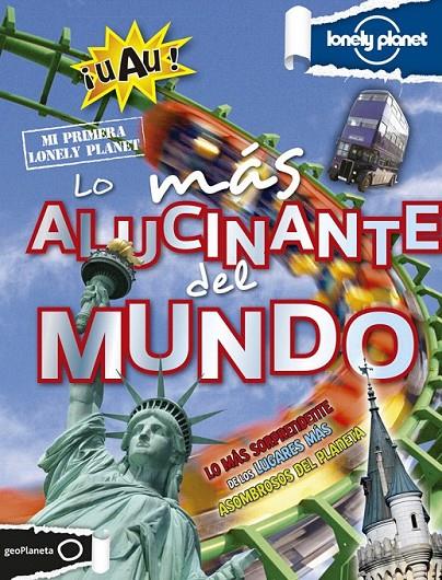 LO MÁS ALUCINANTE DEL MUNDO | 9788408131687 | MOIRA BUTTERFIELD/TIM COLLINS/ANNA CLAYBOURNE