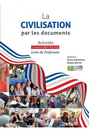 LA CIVILISATION PAR LES DOCUMENTS - LIVRE DU PROFESSEUR | 9786185258818 | COLLECTIF