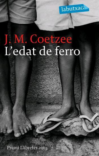 L'EDAT DE FERRO | 9788496863156 | J. M. COETZEE