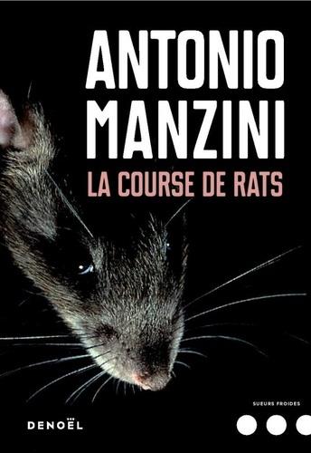 LA COURSE DES RATS | 9782207140031 | MANZINI, ANTONIO