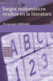 JUEGOS MATEMÁTICOS OCULTOS EN LA LITERATURA | 9788480638852 | ODIFREDDI, PIERGIORGIO/HIDALGO DE LA TORRE, RAFAEL