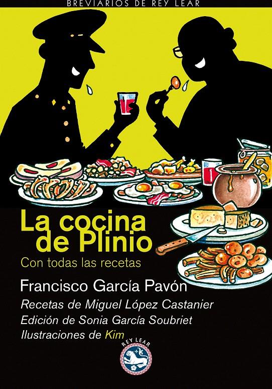 LA COCINA DE PLINIO | 9788492403264 | GARCÍA PAVÓN, FRANCISCO/LÓPEZ CASTANIER, MIGUEL