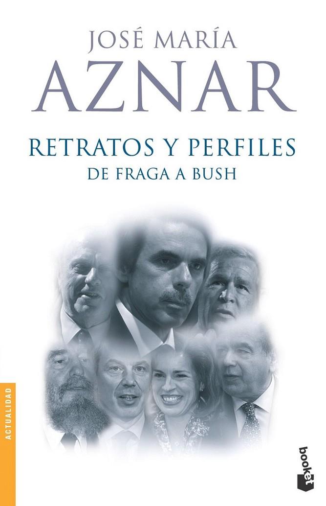 RETRATOS Y PERFILES | 9788408067047 | JOSÉ MARÍA AZNAR
