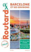 GUIDE ROUTARD BARCELONE ET SES ENVIRONS : 2021-2022   | 9782016293164 | COLLECTIF