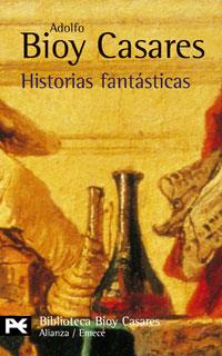 HISTORIAS FANTÁSTICAS | 9788420638386 | BIOY CASARES, ADOLFO