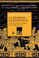 LA RETIRADA DE JENOFONTE | 9788424935801 | WATERFIELD, ROBIN