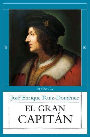 EL GRAN CAPITÁN | 9788483078075 | JOSÉ ENRIQUE RUIZ -DOMÈNEC