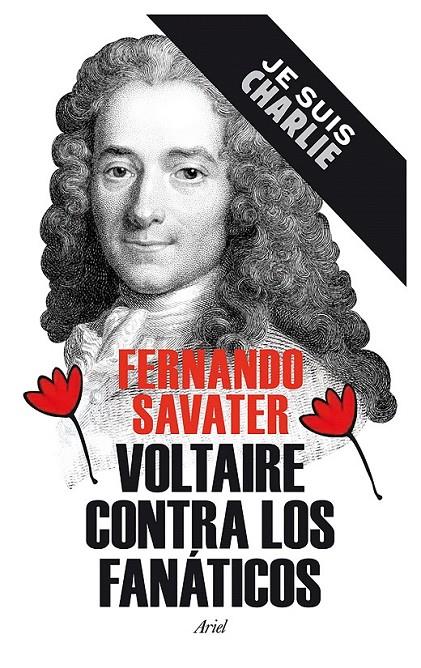 VOLTAIRE CONTRA LOS FANÁTICOS | 9788434422346 | FERNANDO SAVATER