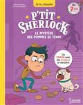 P'TIT SHERLOCK. LE MYSTÈRE DES POMMES DE TERRE | 9782036013117 | PRÉVOT, PASCAL
