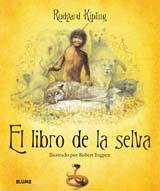 EL LIBRO DE LA SELVA | 9788498011883 | KIPLING, RUDYARD/INGPEN, ROBERT