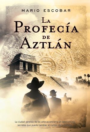LA PROFECIA DE AZTLÁN | 9788498005158 | ESCOBAR, MARIO