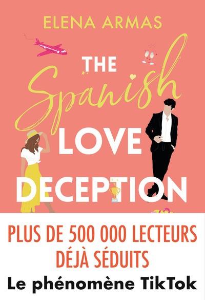 THE SPANISH LOVE DECEPTION | 9782290388082 | ELENA ARMAS