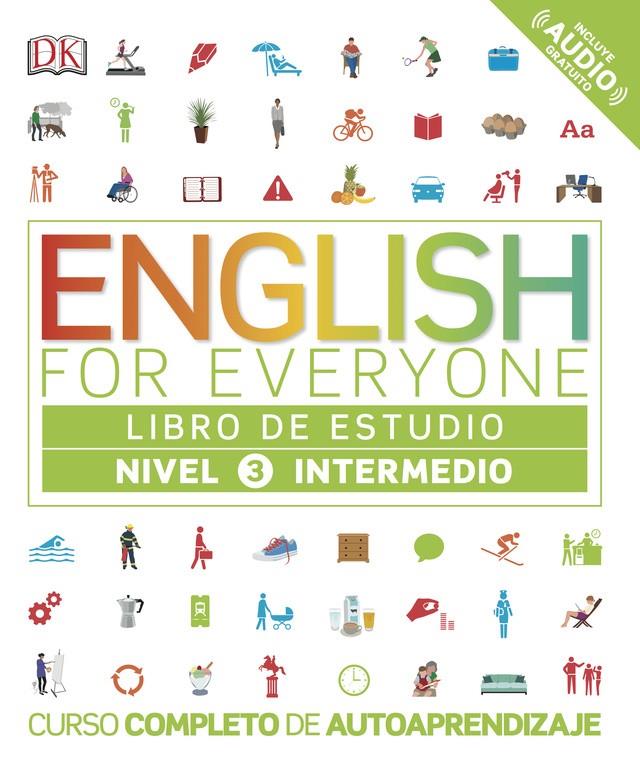 ENGLISH FOR EVERYONE. LEVEL 3 INTERMEDIATE : COURSE BOOK  | 9780241281680