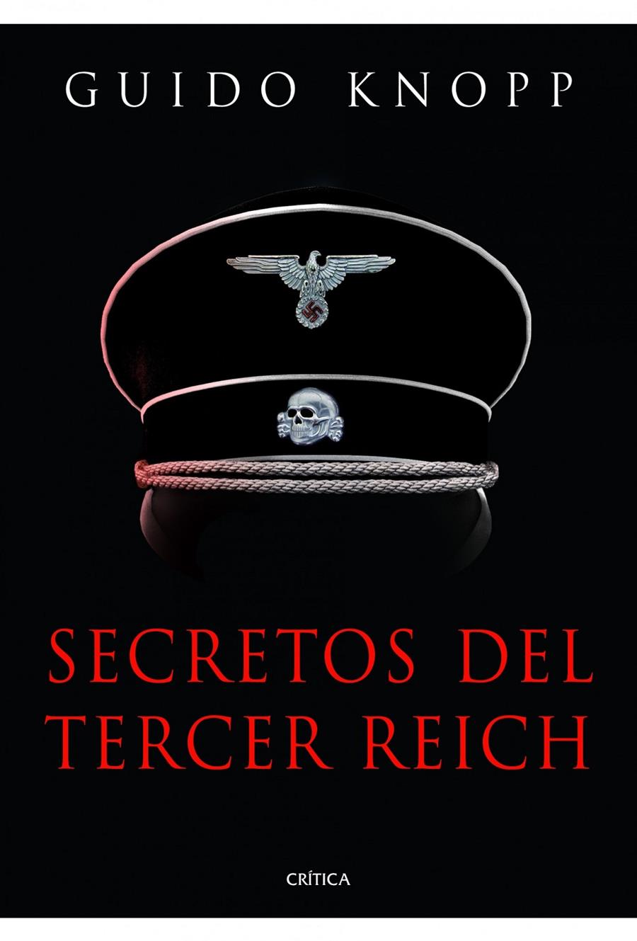 SECRETOS DEL TERCER REICH | 9788498924947 | GUIDO KNOPP
