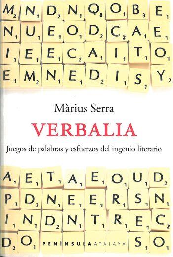 VERBALIA. | 9788483073216 | MÀRIUS SERRA