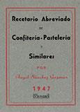 RECETARIO ABREVIADO DE CONFITERÍA-PASTELERÍA Y SIMILARES | 9788498623680 | SÁNCHEZ GUZMÁN, ÁNGEL
