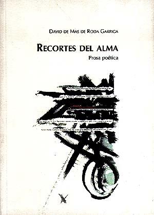 RECORTES DEL ALMA | 9788489790148 | DE MAS DE RODA GARRIGA, DAVID