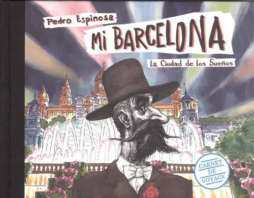 Exposició d'originals de "Mi Barcelona. La Ciudad de los Sueños"de Pedro Espinosa - 