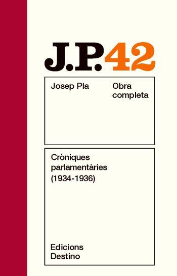 CRÒNIQUES PARLAMENTÀRIES (1934-1936) | 9788497101820 | JOSEP PLA