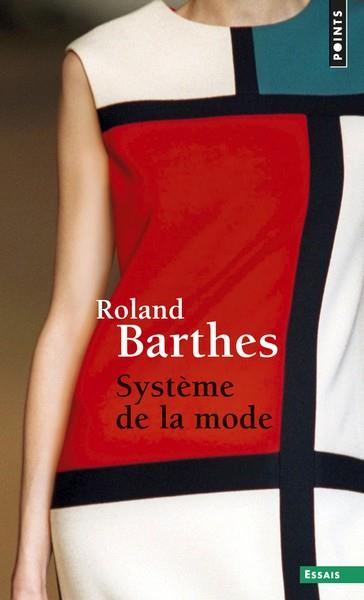 SYSTEME DE LA MODE ((REEDITION)) | 9782757849842 | BARTHES ROLAND