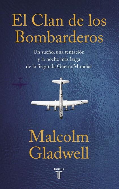 EL CLAN DE LOS BOMBARDEROS | 9788430624591 | GLADWELL, MALCOLM