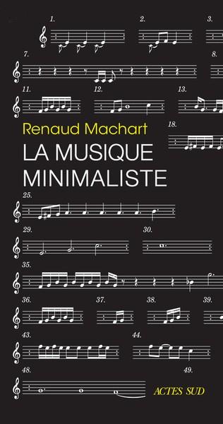 LA MUSIQUE MINIMALISTE | 9782330183011 | MACHART, RENAUD
