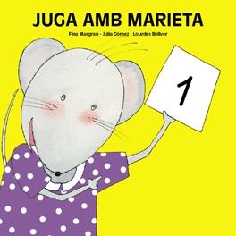 JUGA AMB MARIETA 1 (3 ANYS) | 9788481316315 | BELLVER FERRANDO, LOURDES/MASGRAU PLANA, FINA/GÓMEZ ALBA, JÚLIA