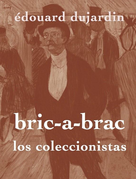 BRIC-À-BRAC | 9788494487965 | DUJARDIN, EDOUARD