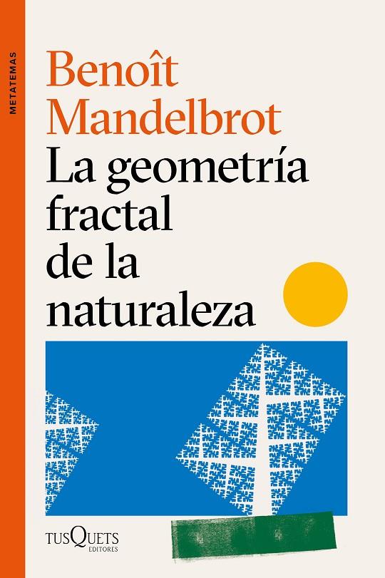 LA GEOMETRÍA FRACTAL DE LA NATURALEZA | 9788490669136 | MANDELBROT, BENOÎT