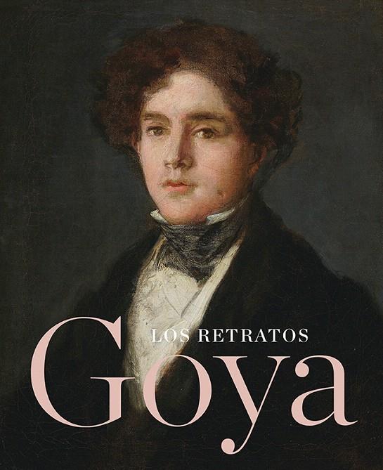 RETRATOS DE GOYA | 9788416354849 | VV.AA.