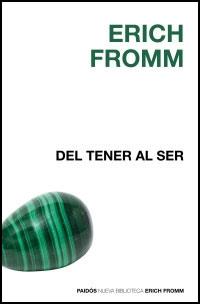 DEL TENER AL SER | 9788449320408 | ERICH FROMM