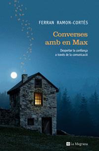CONVERSES AMB EN MAX | 9788498671278 | RAMON-CORTES MUNTANER, FERRAN