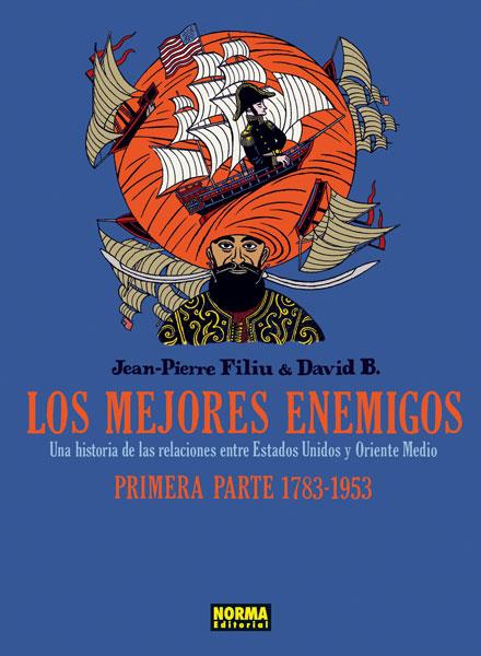 LOS MEJORES ENEMIGOS - 1783 A 1953 | 9788467909838 | FILIU, JEAN-PIERRE/B.DAVID