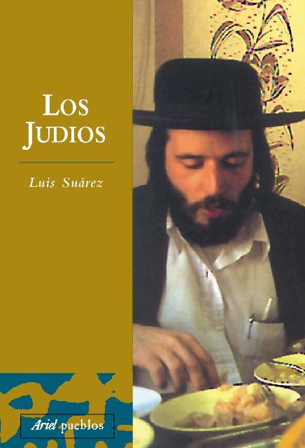 LOS JUDÍOS | 9788434467798 | LUIS SUÁREZ FERNÁNDEZ