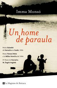 UN HOME DE PARAULA. BUTXACA | 9788489662094 | MONSO FORNELL, IMMA