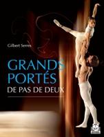 GRANDS PORTÉS DE PAS DE DEUX (COLOR) | 9788499100043 | SERRES, GILBERT