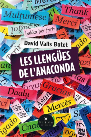 Presentació del llibre "Les llengües de l’Anaconda" de David Valls - 