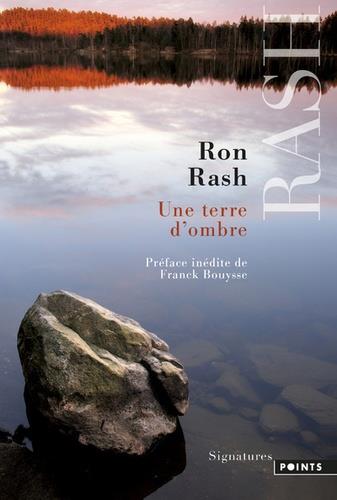UNE TERRE D'OMBRE | 9782757881729 | RASH RON (TRADUIT DE L'ANGLAIS PAR ISABELLE REINHAREZ)