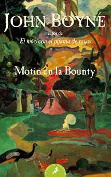 MOTÍN EN LA BOUNTY | 9788498382396 | BOYNE, JOHN