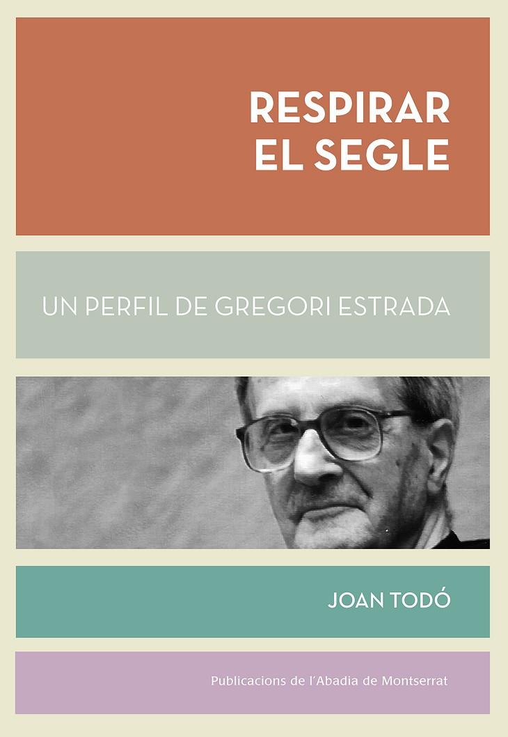 RESPIRAR EL SEGLE | 9788498838770 | TODÓ CORTIELLA, JOAN
