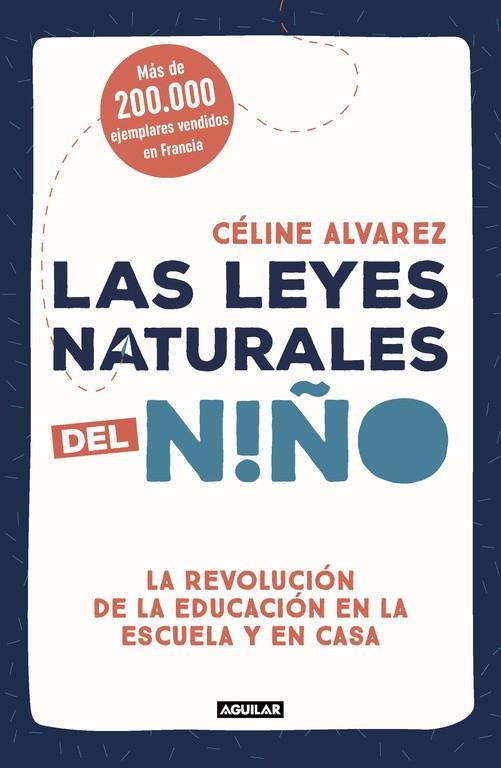 LAS LEYES NATURALES DEL NIñO | 9788403517745 | CéLINE ALVAREZ