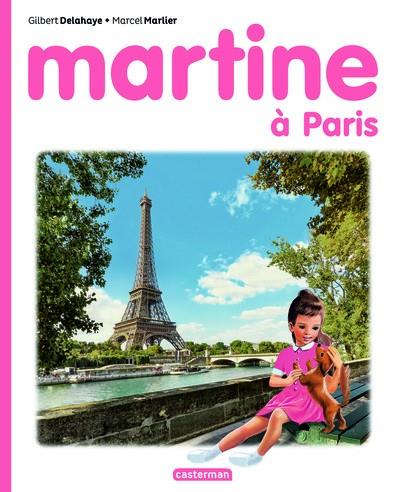 MARTINE - MARTINE À PARIS | 9782203224513 | GILBERT DELAHAYE / MARCEL MARLIER