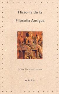 HISTORIA DE LA FILOSOFÍA ANTIGUA | 9788446005520 | MARTÍNEZ MARZOA, FELIPE